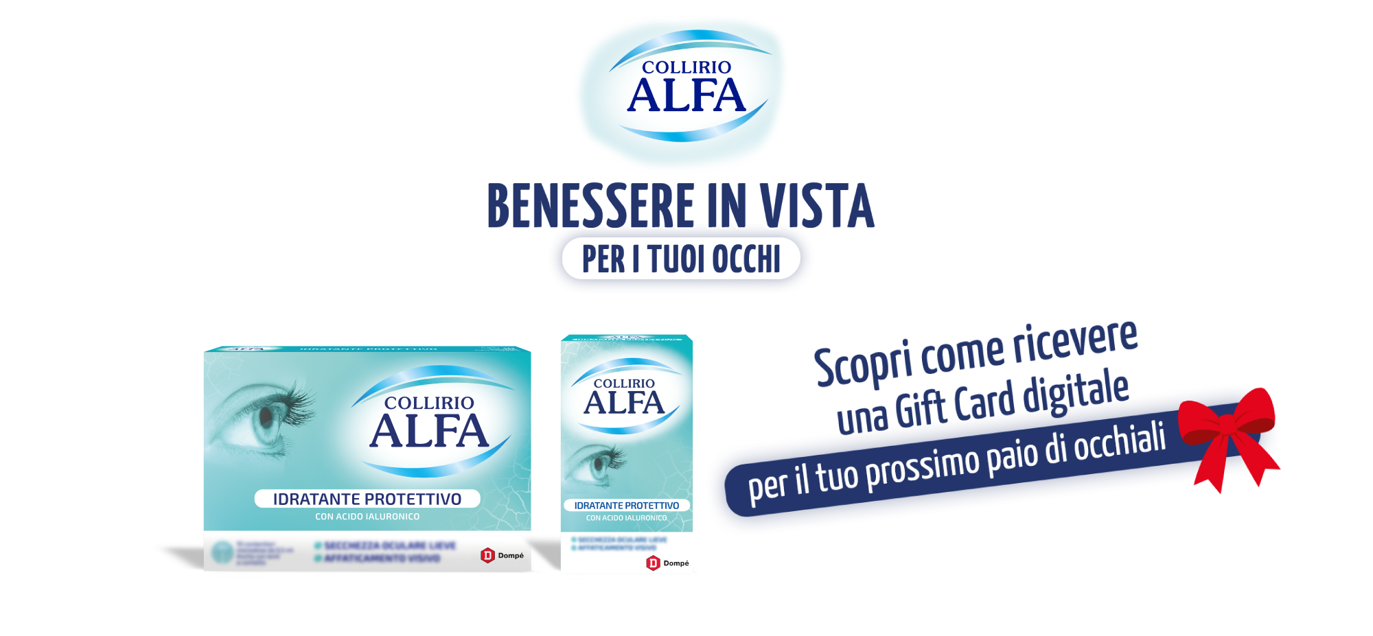 Immagine desktop: collirio Alfa, benessere in vista per i tuoi occhi scopri come ricevere una Gift Card digitale da € 10 per il tuo prossimo paio di occhiali